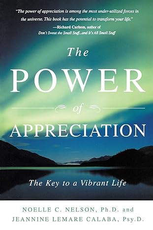 The Power of Appreciation: The Key to a Vibrant Life - Epub + Converted Pdf